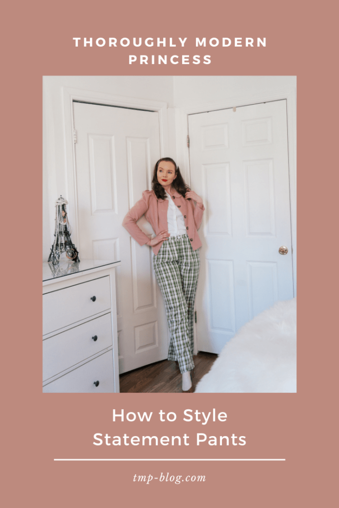 How to Style Statement Pants